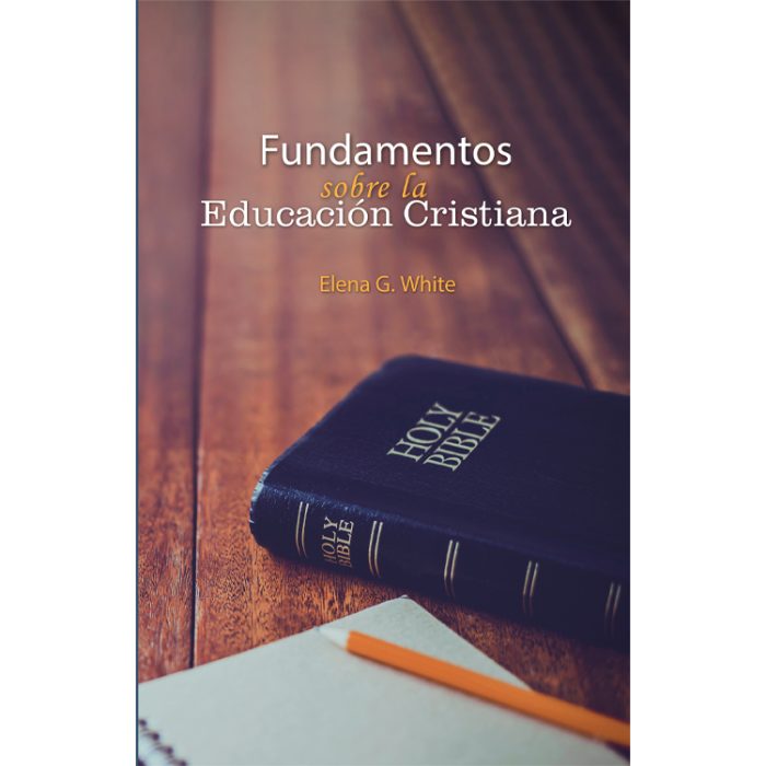 Fundamentos sobre la Educación Cristiana
