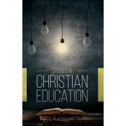 Studies in Christian Education